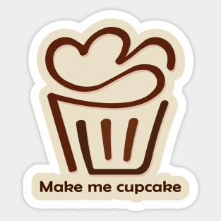Make me cup Cake Sticker
